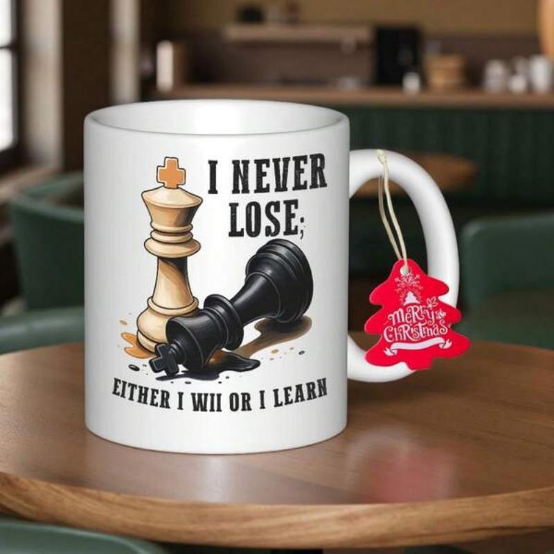 Tailorly White Ceramic 11 oz Mug - I Never Lose Either I Win Or I Learn White King Standing Beside A Toppled Black King Chess Piece