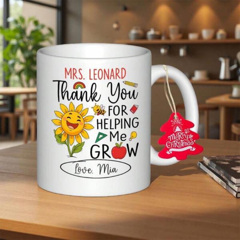Tailorly White Ceramic 11 oz Mug - Mrs Leonard Thank You For Helping Me Grow Love Mia Vibrant Smiling Sunflower Surrounded By School Supplies And Colorful