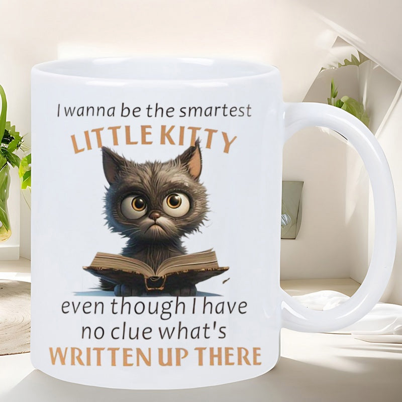 Tailorly White Ceramic 11 oz Mug - I Wanna Be The Smartest Little Kitty Even Though I Have No Clue Whats Written Up There Adorable Fluffy Black Kitten Reading An