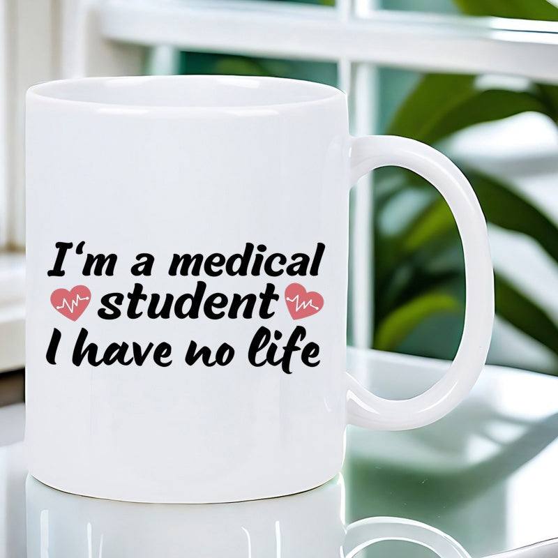 Tailorly White Ceramic 11 oz Mug - Im A Medical Student I Have No Life Minimalist Pink Hearts With Pulse Lines Centered Among Bold Black Script Mug