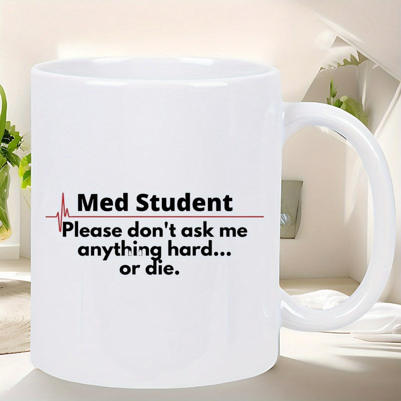 Tailorly White Ceramic 11 oz Mug - Med Student Please Don't Ask Me Anything Hard Or Die Minimalist Red Heartbeat Line Pulse Wave On Clean