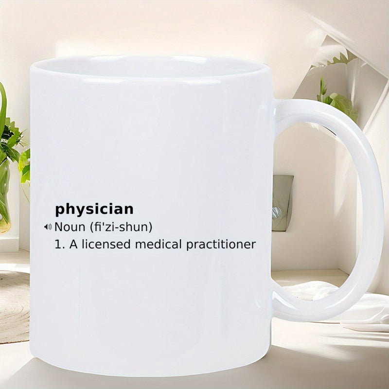 Tailorly White Ceramic 11 oz Mug - Physician Noun Licensed Medical Practitioner Minimalist Black Text Styled Like A Formal Dictionary Entry Defining Physician