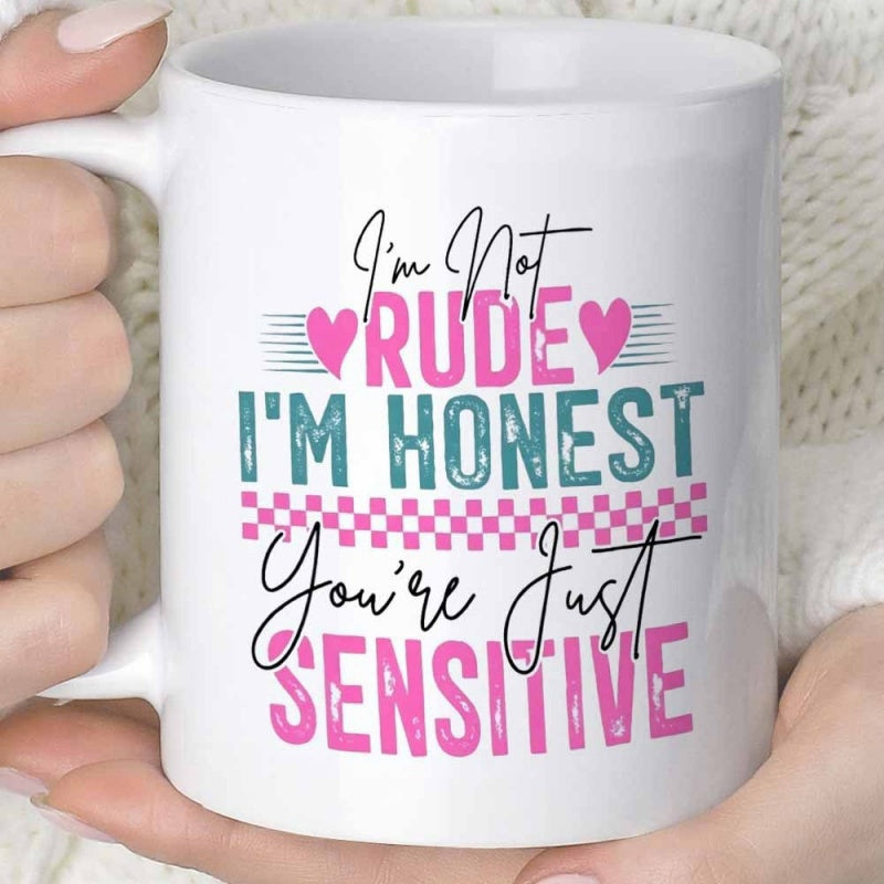 Tailorly White Ceramic 11 oz Mug - Im Not Rude Im Honest Youre Just Sensitive Pink Hearts And Checkered Pattern With Bold Stylized Typography Sign