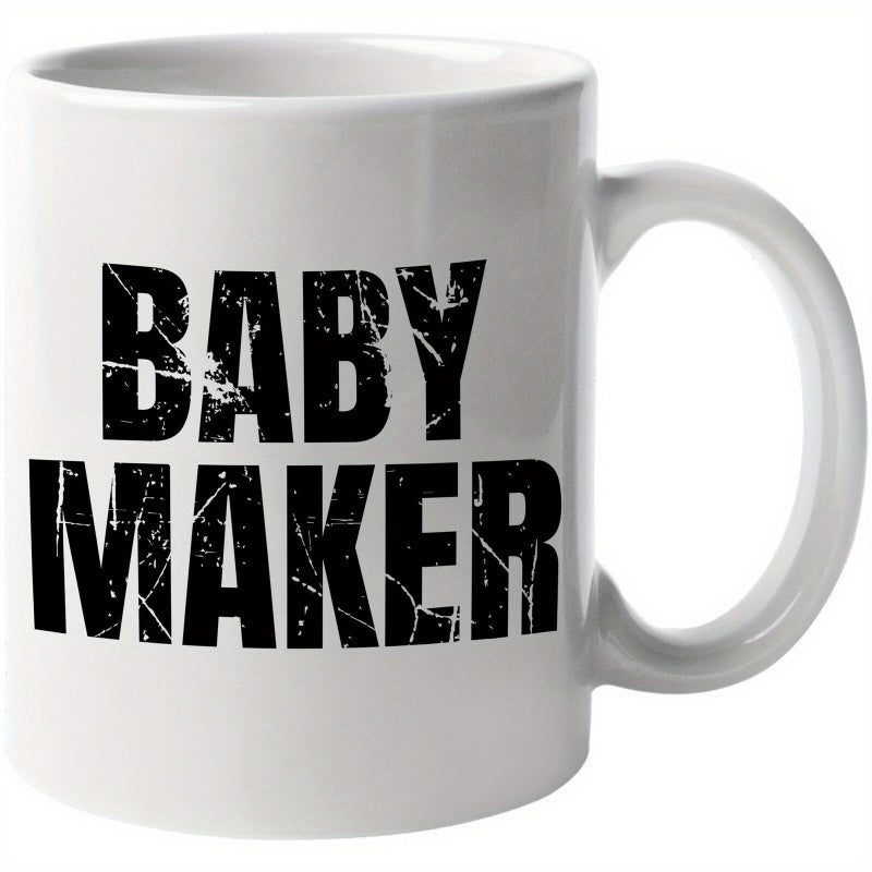Tailorly White Ceramic 11 oz Mug - Baby Maker Weathered Vintage Bold Black Text With Rugged Distressed Grunge Texture Mug