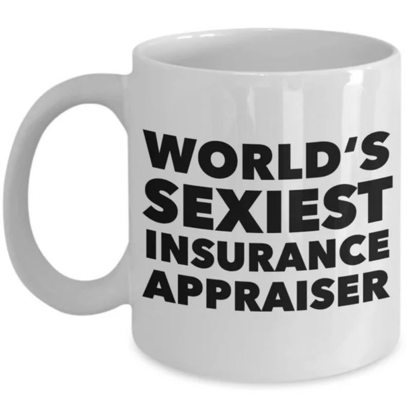 Tailorly White Ceramic 11 oz Mug - World's Sexiest Insurance Appraiser Bold Block Lettering With Minimalist Professional Humorous Career Sign