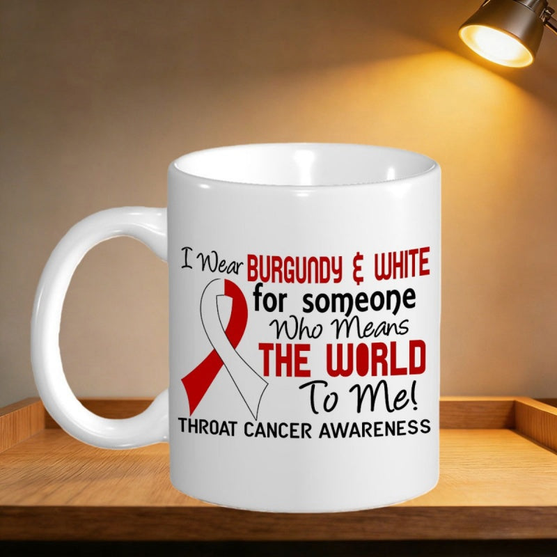 Tailorly White Ceramic 11 oz Mug - I Wear Burgundy White For Someone Who Means The World To Me Throat Cancer Awareness Bicolor Burgundy And White Awareness Ribbon