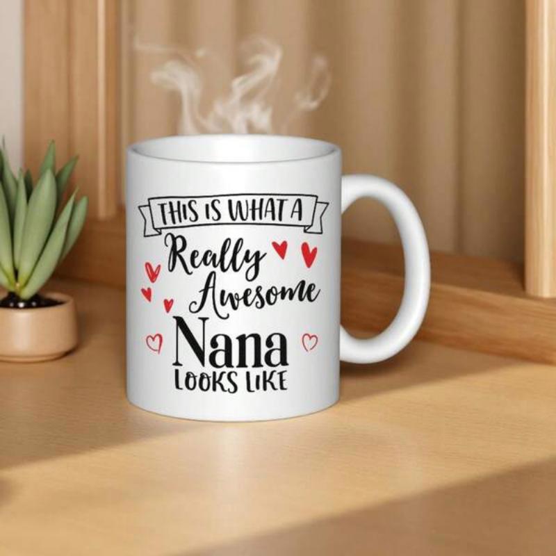 Tailorly White Ceramic 11 oz Mug - This Is What A Really Awesome Nana Looks Like Delicate Red Hearts Scattering Around Elegant Script Typography In Banner