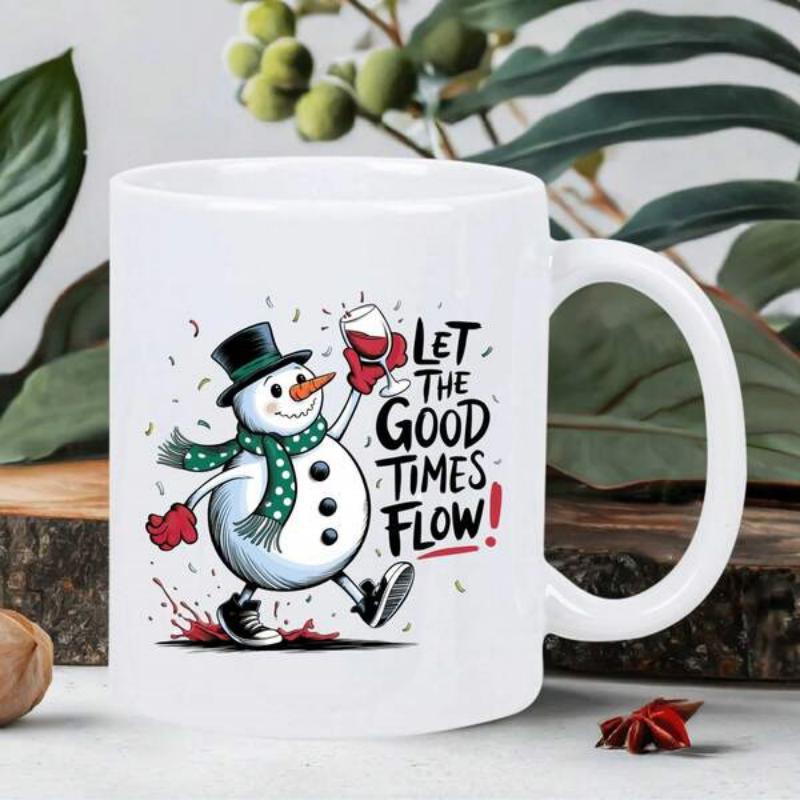 Tailorly White Ceramic 11 oz Mug - Let The Good Times Flow Cheerful Cartoon Figure Wearing Green Scarf Holding Glass Of Wine Snowman