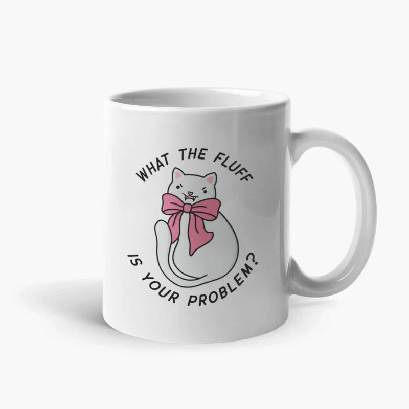 Tailorly White Ceramic 11 oz Mug - What The Fluff Is Your Problem Cute Hand Drawn Grey Kitten Wearing Large Pink Ribbon Bow Cat