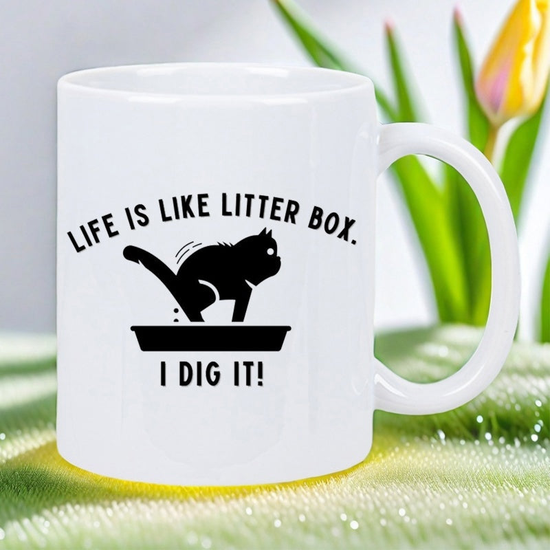 Tailorly White Ceramic 11 oz Mug - Life Is Like Litter Box I Dig It Humorous Black Silhouette Of A Playful Pet Sitting In Box Cat