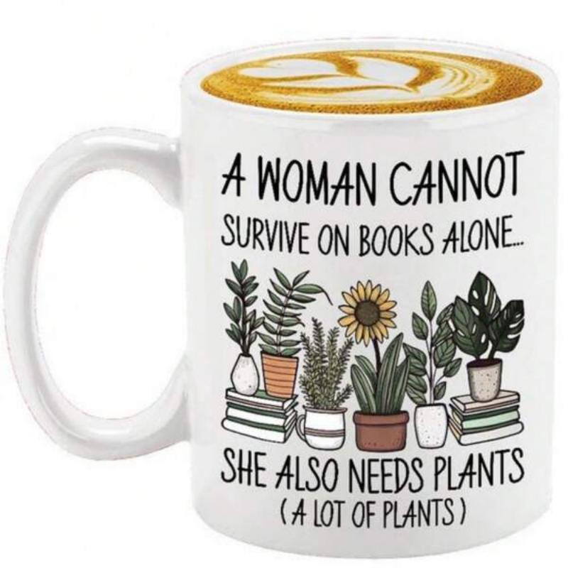 Tailorly White Ceramic 11 oz Mug - A Woman Cannot Survive On Books Alone She Also Needs Plants A Lot Of Plants Various Potted Green Foliage Resting On Stacks Of