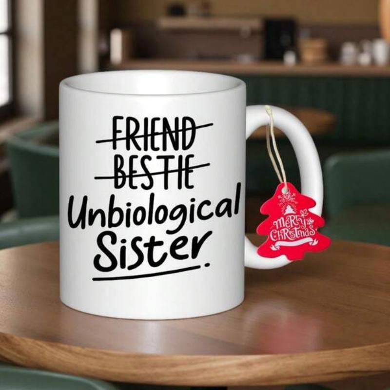 Tailorly White Ceramic 11 oz Mug - Friend Bestie Unbiological Sister Merry Christmas Minimalist White Ceramic Vessel With Strikethrough Typography And Festive