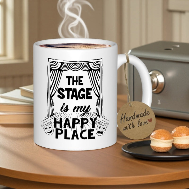 Tailorly White Ceramic 11 oz Mug - The Stage Is My Happy Place Elegant Theater Curtains With Comedy And Tragedy Masks Framing An Artistic Expression Stage