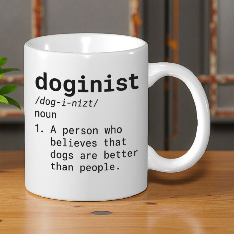 Tailorly White Ceramic 11 oz Mug - Doginist Minimalist Dictionary Style Definition With Bold Black Typeface Lettering Mug
