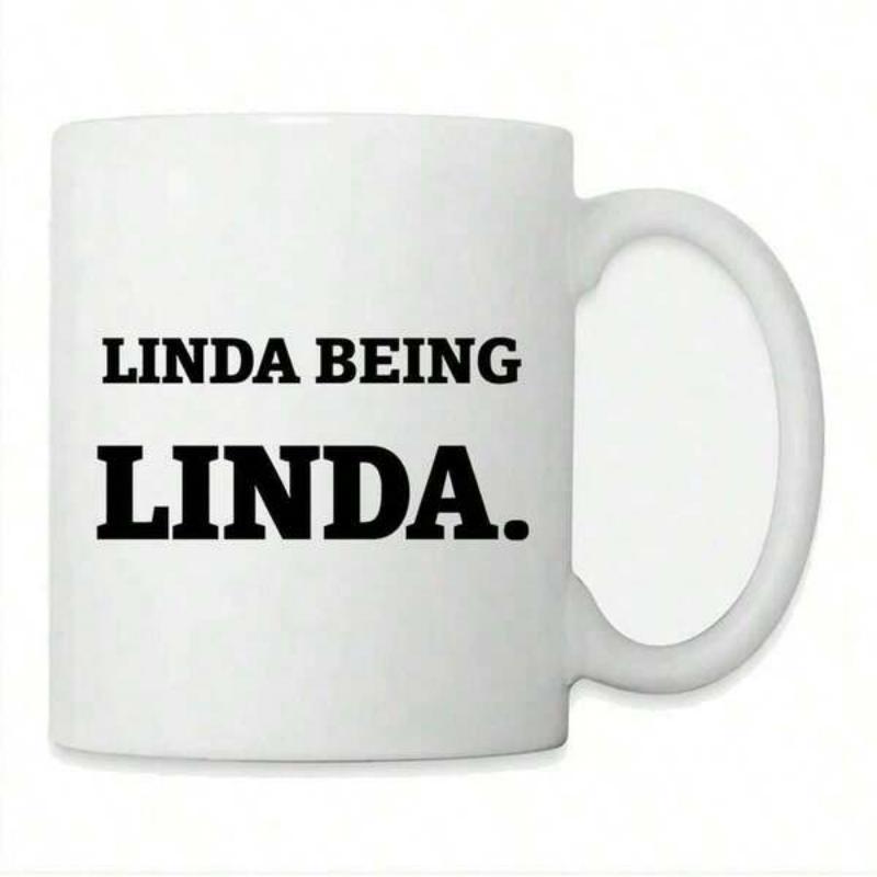 Tailorly White Ceramic 11 oz Mug - Linda Being Linda Minimalist Classic White Ceramic Kitchenware Container For Hot Coffee Mug