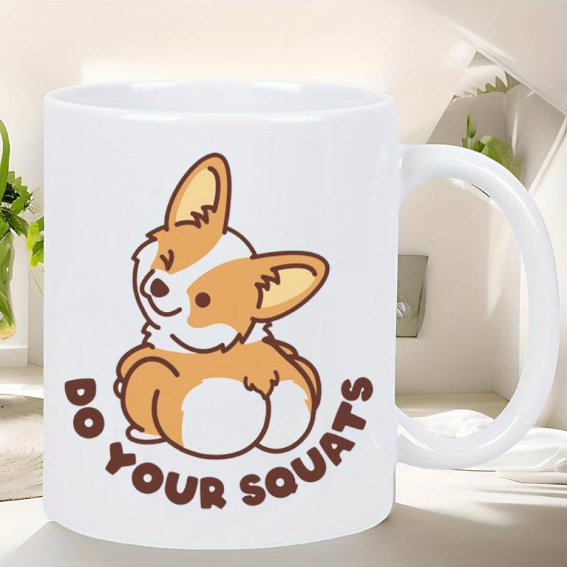 Tailorly White Ceramic 11 oz Mug - Do Your Squats Adorable Cartoon Dog Showcasing Its Round Fluffy Rear While Winking Playfully Corgi