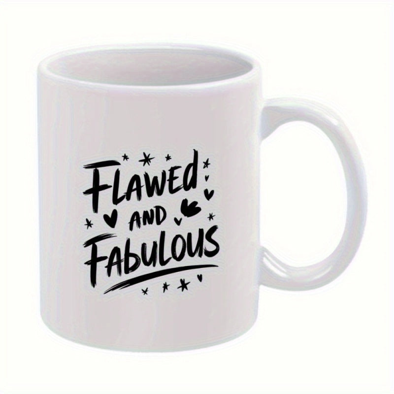 Tailorly White Ceramic 11 oz Mug - Flawed And Fabulous Artistic Black Hand Lettered Quote With Stars And Hearts Printed Ceramic Mug