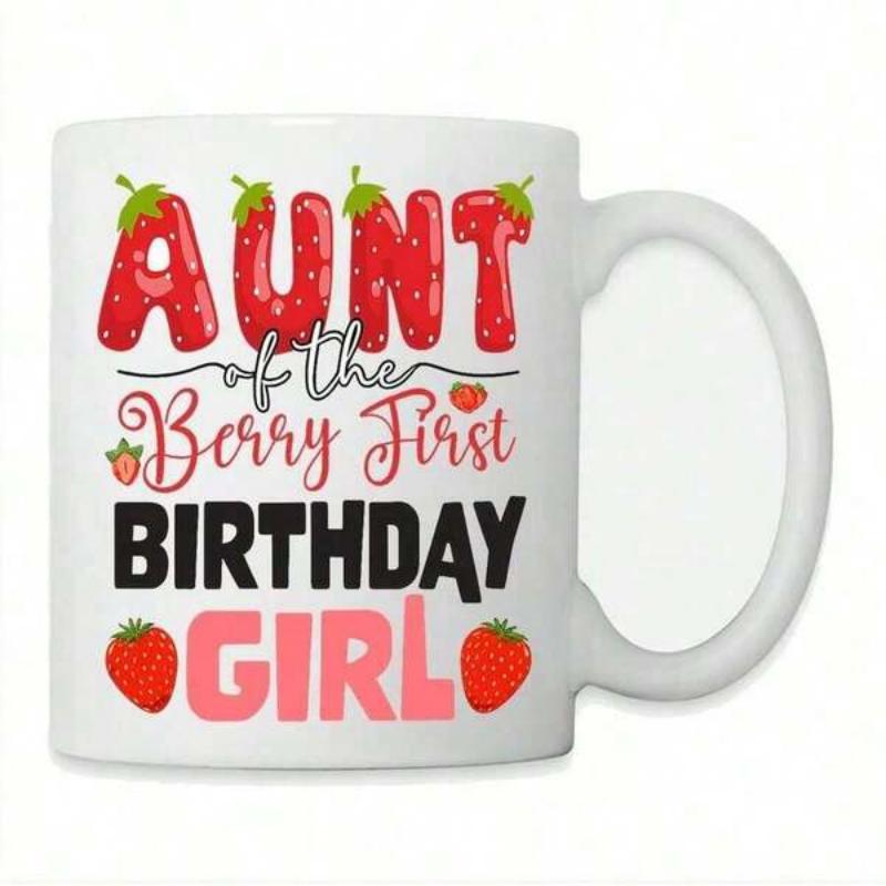 Tailorly White Ceramic 11 oz Mug - Aunt Of The Berry First Birthday Girl Ripe Red Strawberries With Playful Pink And Black Decorative Script Mug