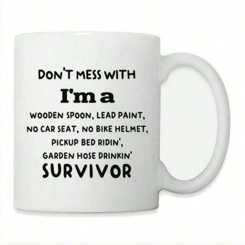 Tailorly White Ceramic 11 oz Mug - Don't Mess With I'm A Survivor Minimalist Bold Black Lettering Printed Against A Clean White Background Typography