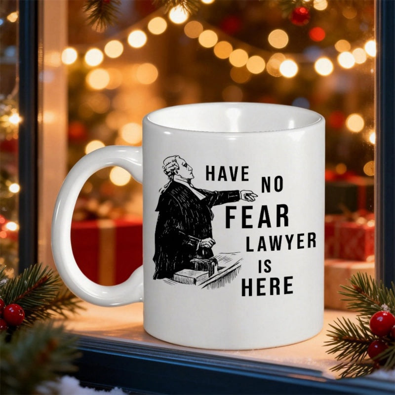 Tailorly White Ceramic 11 oz Mug - Have No Fear Lawyer Is Here Classic Vintage Engraving Illustration Of A Legal Professional Wearing Traditional Robes Lawyer