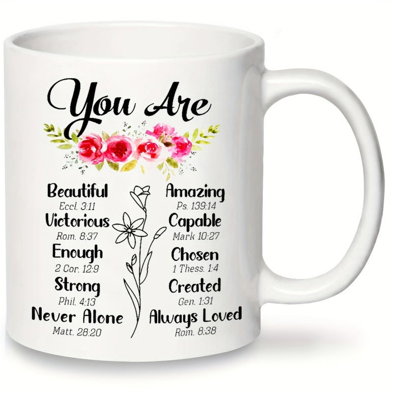 Tailorly White Ceramic 11 oz Mug - You Are Beautiful Victorious Enough Strong Never Alone Amazing Capable Chosen Created Always Loved Elegant Watercolor Pink Roses