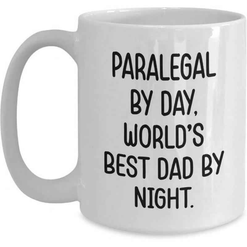 Tailorly White Ceramic 11 oz Mug - Paralegal By Day World's Best Dad By Night Simple White Ceramic Vessel Featuring Bold Black Minimalist Style Mug
