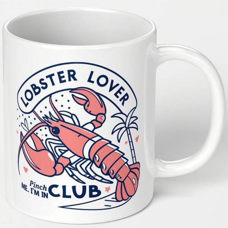 Tailorly White Ceramic 11 oz Mug - Lobster Lover Pinch Me Im In Club Stylized Pink Shellfish Surrounded By Tropical Palm Trees And Decorative Elements Lobster
