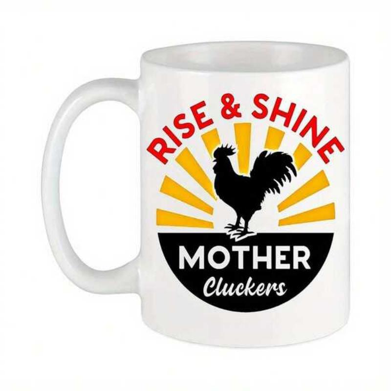 Tailorly White Ceramic 11 oz Mug - Rise Shine Mother Cluckers Silhouette Standing Among Radiant Golden Sunbeams Within A Crest Rooster