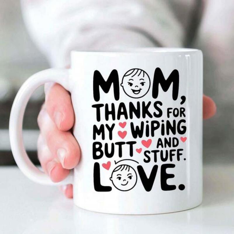 Tailorly White Ceramic 11 oz Mug - Mom Thanks For Wiping My Butt And Stuff Love Minimalist Black Outlines Featuring Smiling Baby Faces And Tiny Pink Hearts Baby