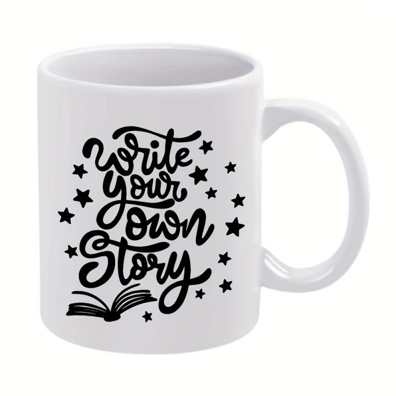 Tailorly White Ceramic 11 oz Mug - Write Your Own Story Hand Lettered Inspirational Quote With Twinkling Stars And An Open Book