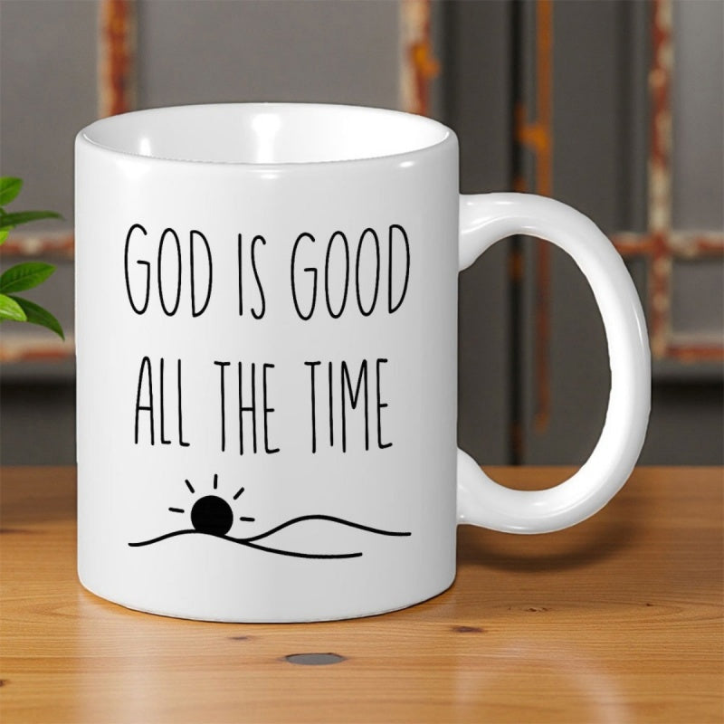 Tailorly White Ceramic 11 oz Mug - God Is Good All The Time Minimalist Outline Of Rolling Hills With A Radiant Shining Morning Sun