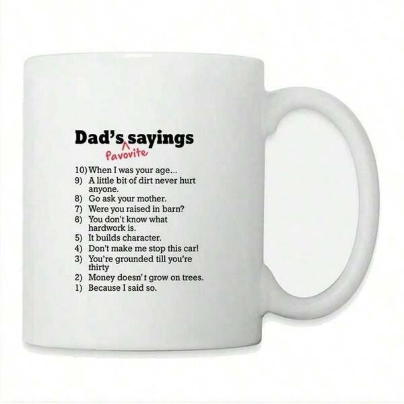 Tailorly White Ceramic 11 oz Mug - Dad Favorite Sayings Minimalist Featuring Classic List Of Fatherly Phrases Mug