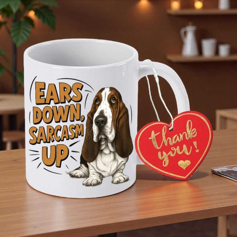 Tailorly White Ceramic 11 oz Mug - Ears Down Sarcasm Up Illustrative Sitting Dog With Long Floppy Droopy Ears Basset Hound