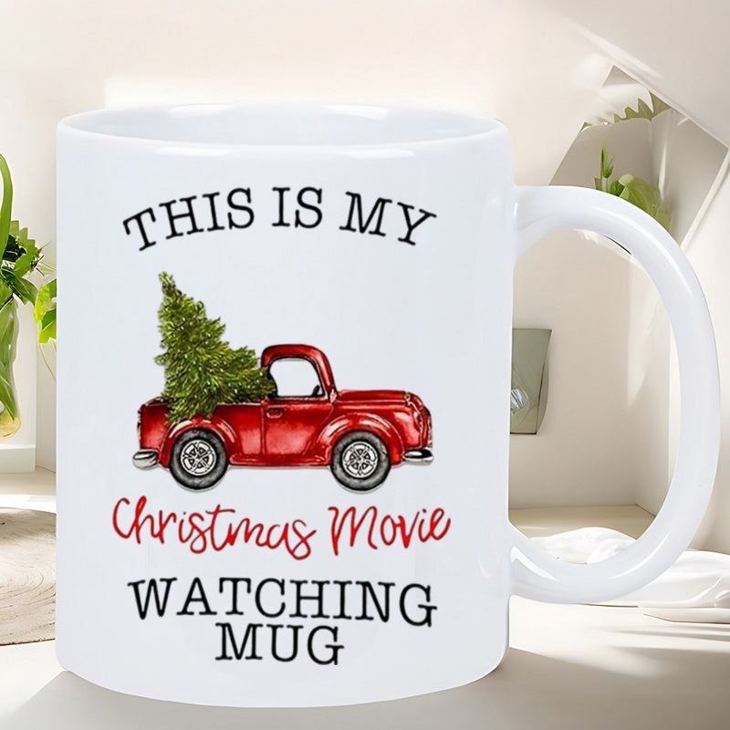 Tailorly White Ceramic 11 oz Mug - This Is My Christmas Movie Watching Mug Vintage Red Truck Carrying A Lush Green Evergreen Christmas Tree Truck