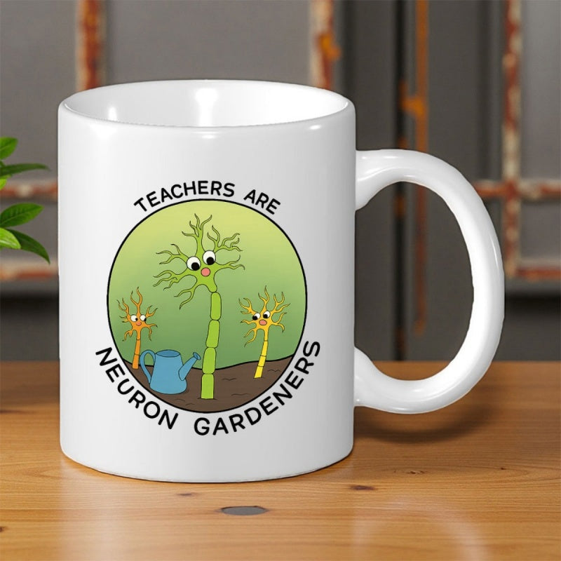 Tailorly White Ceramic 11 oz Mug - Teachers Are Neuron Gardeners Cartoon Brain Cells Growing In Garden With Blue Watering Can Neuron