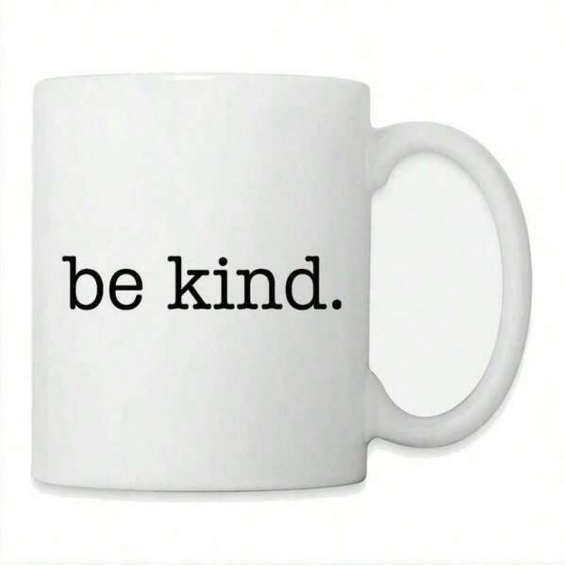 Tailorly White Ceramic 11 oz Mug - Be Kind Classic Typewriter Style Font Centered On A Pure White Surface Sign