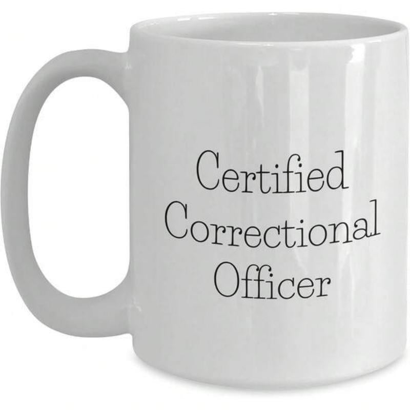 Tailorly White Ceramic 11 oz Mug - Certified Correctional Officer Minimalist With Professional Black Serif Typography Mug