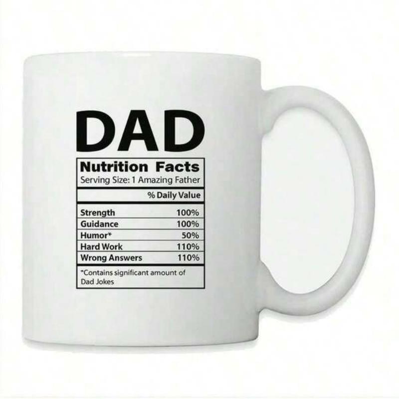 Tailorly White Ceramic 11 oz Mug - Dad Nutrition Facts Serving Size 1 Amazing Father Minimalist Black Text Styled Like A Nutrition Label Mug