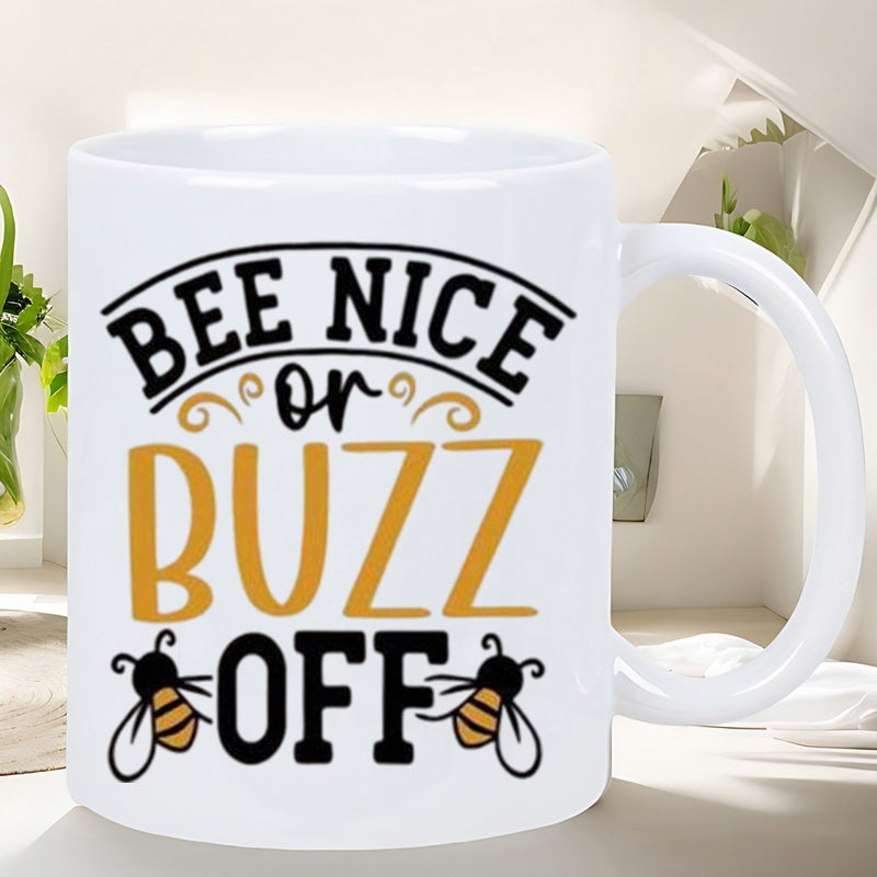 Tailorly White Ceramic 11 oz Mug - Bee Nice Or Buzz Off Charming Little Insects With Decorative Swirls And Bold Pun Slogans Bee