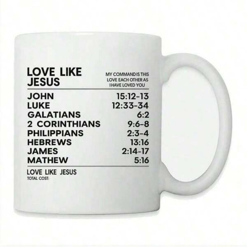 Tailorly White Ceramic 11 oz Mug - Love Like Jesus Minimalist Black Text Typography Listing Holy Bible Verse References On White Label
