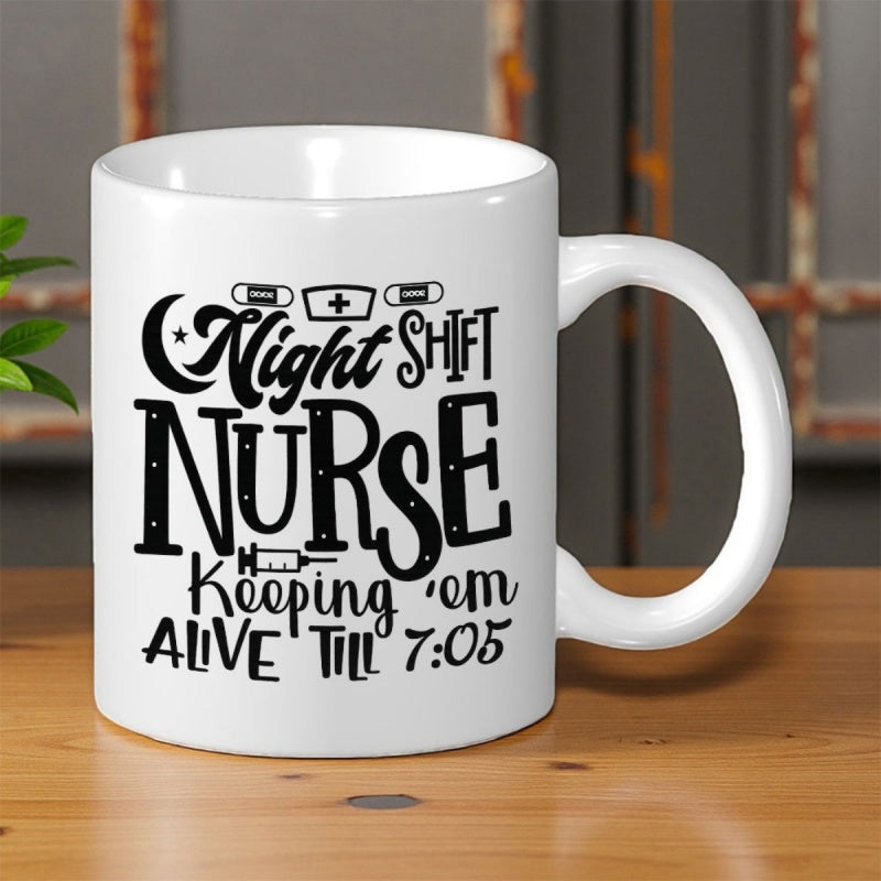 Tailorly White Ceramic 11 oz Mug - Night Shift Nurse Keeping Em Alive Till 705 Artistic Typography With Medical Symbols And Crescent Moon Themed Nurse