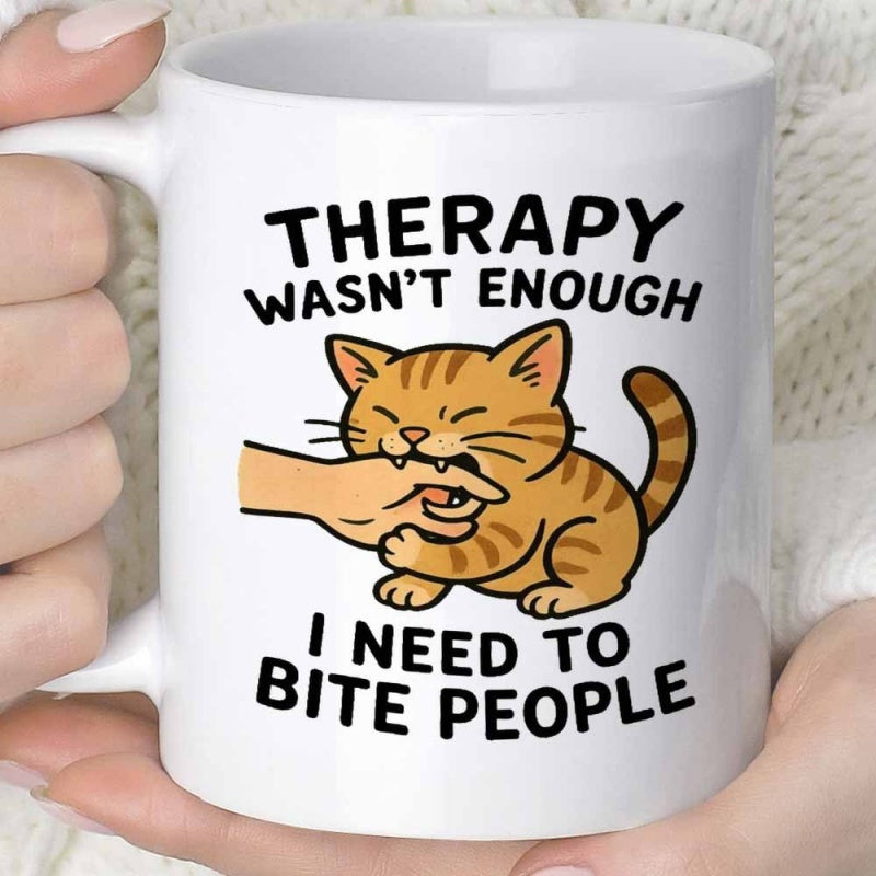 Tailorly White Ceramic 11 oz Mug - Therapy Wasnt Enough I Need To Bite People Playful Orange Tabby Kitten Biting A Human Finger With Sharp Teeth Cat