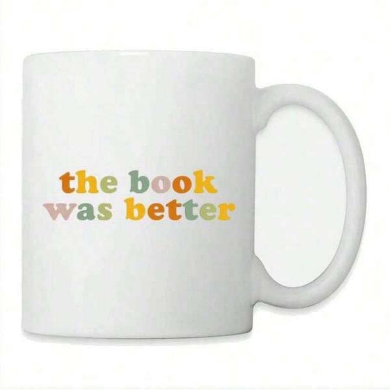 Tailorly White Ceramic 11 oz Mug - The Book Was Better Colorful Retro Typography Style On Minimalist White Background Mug