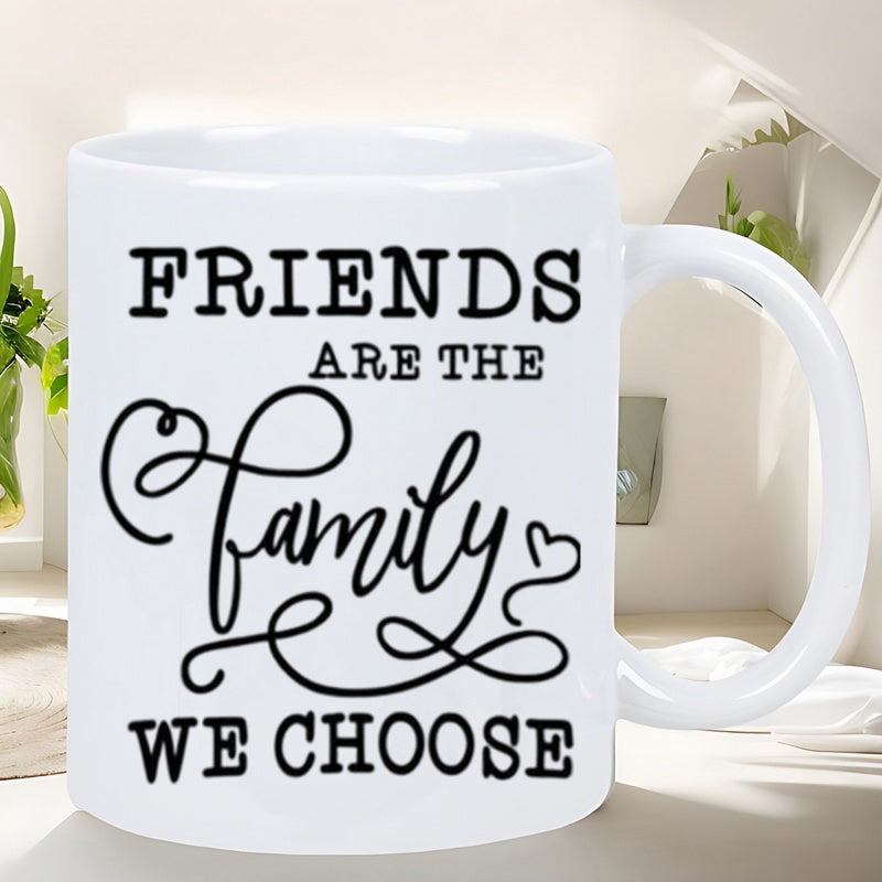 Tailorly White Ceramic 11 oz Mug - Friends Are The Family We Choose Elegant Black Script Lettering Featuring Delicate Heart Swirls On