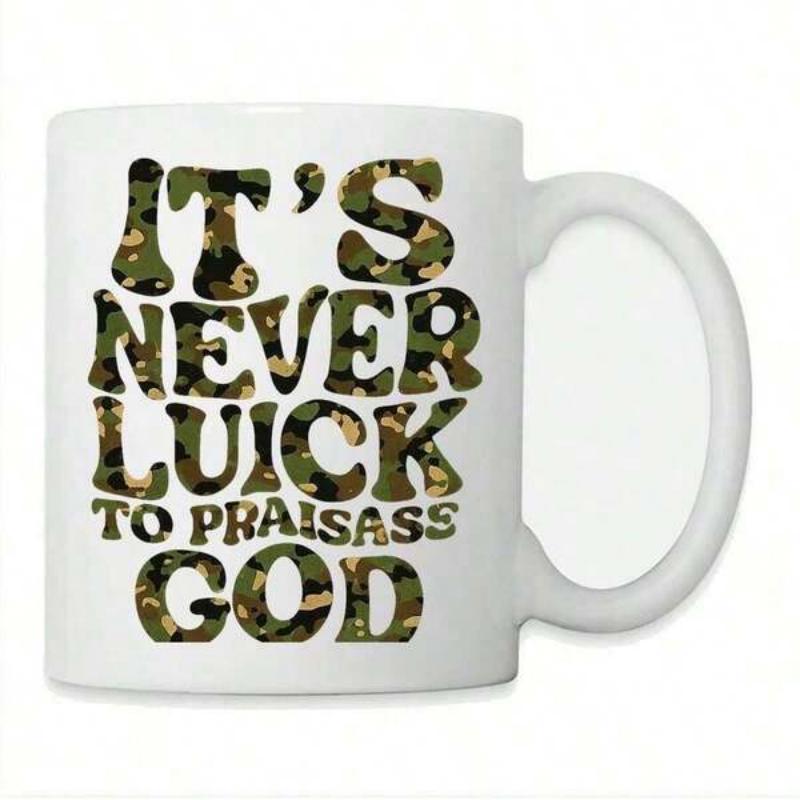 Tailorly White Ceramic 11 oz Mug - Its Never Luck To Praise God Bold Retro Typography Filled With Classic Military Woodland Camouflage Texture Pattern Quote