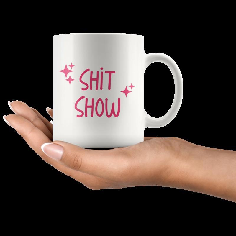 Tailorly White Ceramic 11 oz Mug - Shit Show Minimalist With Pink Sparkles And Playful Typography Mug