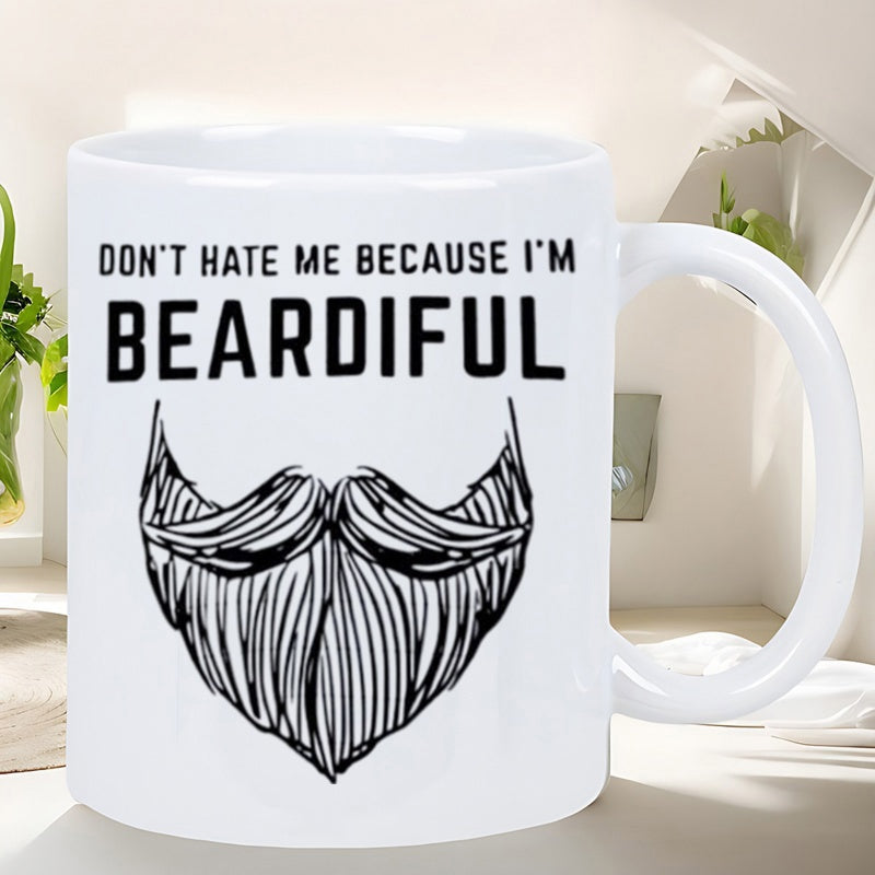 Tailorly White Ceramic 11 oz Mug - Dont Hate Me Because Im Beardiful Detailed Black Line Art Illustration Showing A Thick Masculine Facial Hair Beard
