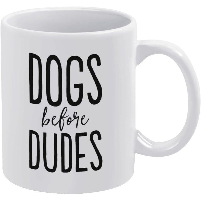 Tailorly White Ceramic 11 oz Mug - Dogs Before Dudes Clean White Glazed Finish Showing Stylish Black Printed Modern Text Mug
