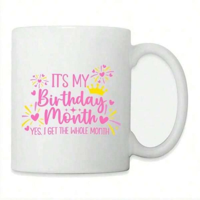Tailorly White Ceramic 11 oz Mug - Its My Birthday Month Yes I Get The Whole Month Festive Pink Hearts And Golden Crown Sparkles Surrounding Birthday Mug