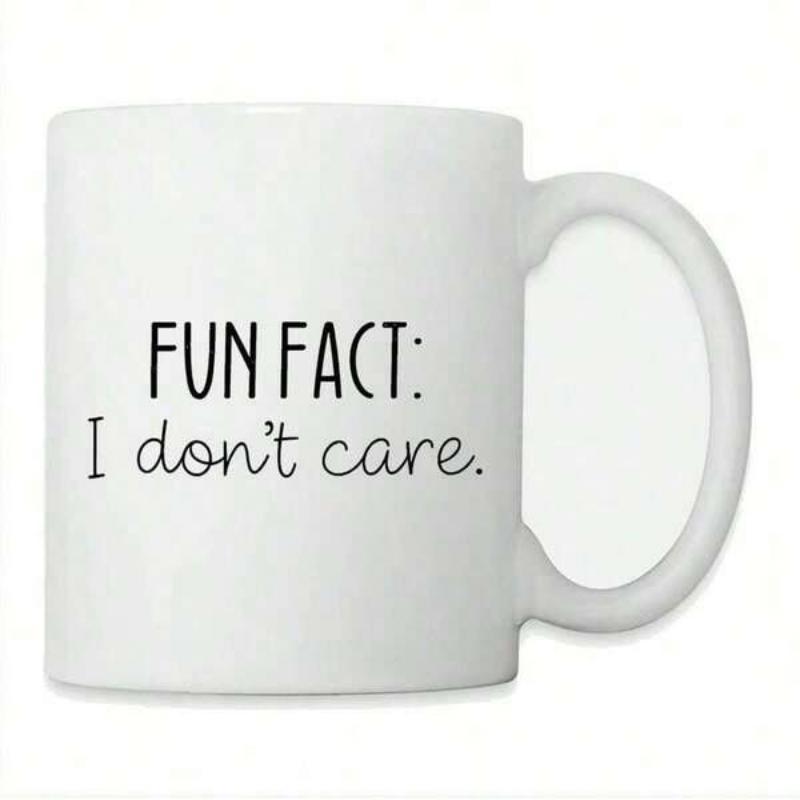 Tailorly White Ceramic 11 oz Mug - Fun Fact I Don't Care Sleek Black Script Writing Displayed On A Smooth White Background Typography